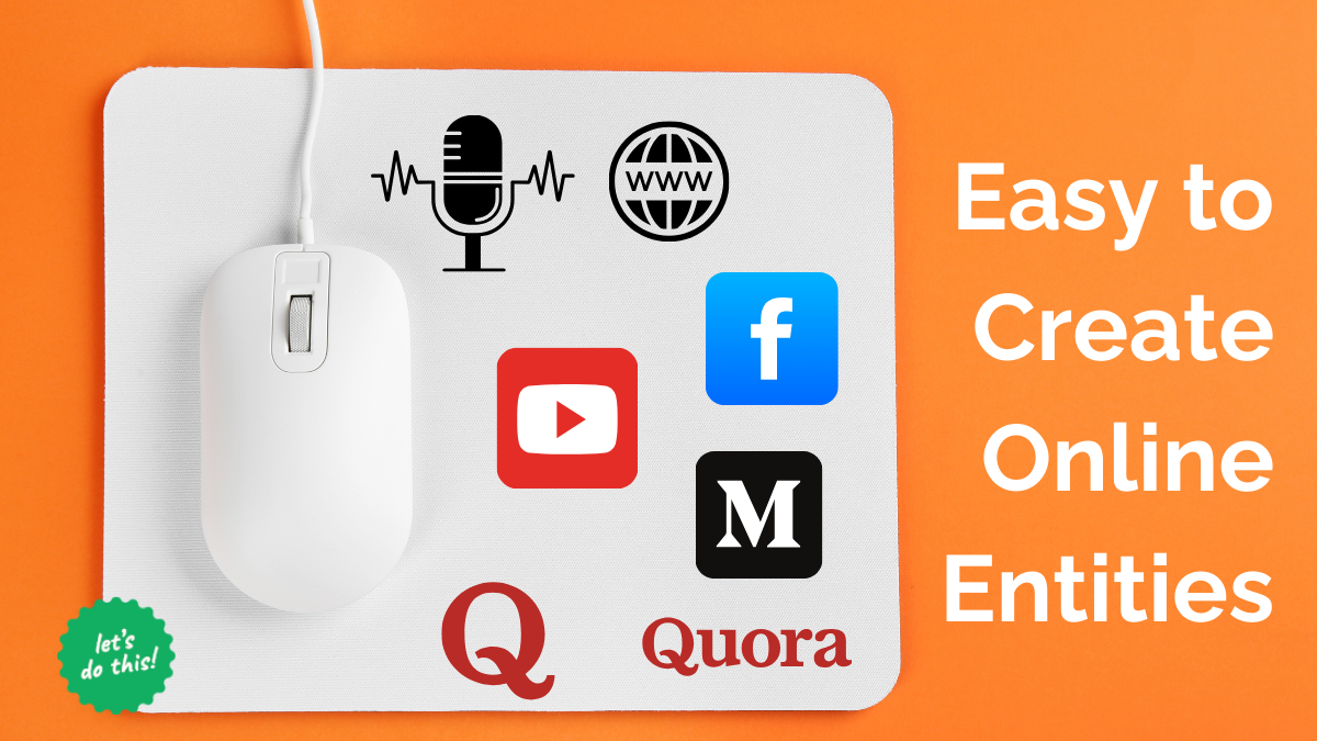 Easy to Create online entities including websites, Facebook, YouTube, and Quora.