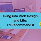 Diving Into Web Design... and Life: I'd Recommend It