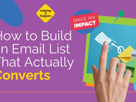How to Build an Email List That Actually Converts