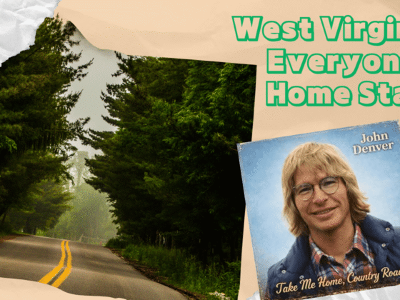 West Virginia: Everyone’s Country Road Leading Home